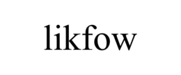 LIKFOW trademark