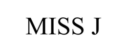 MISS J trademark