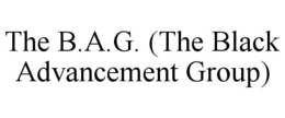 THE B.A.G. (THE BLACK ADVANCEMENT GROUP) trademark