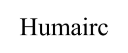 HUMAIRC trademark