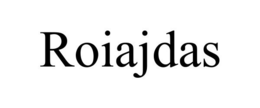ROIAJDAS trademark