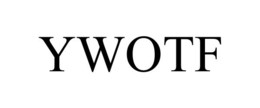 YWOTF trademark