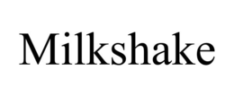 MILKSHAKE trademark
