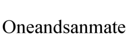 ONEANDSANMATE trademark