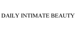 DAILY INTIMATE BEAUTY trademark
