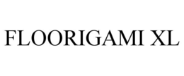 FLOORIGAMI XL trademark