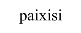 PAIXISI trademark