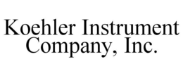 KOEHLER INSTRUMENT COMPANY, INC. trademark