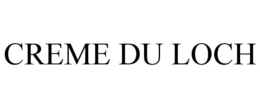 CREME DU LOCH trademark