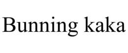 BUNNING KAKA trademark