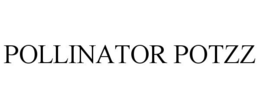 POLLINATOR POTZZ trademark