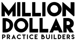 MILLION DOLLAR PRACTICE BUILDERS trademark