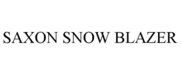 SAXON SNOW BLAZER trademark