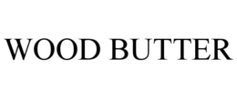 WOOD BUTTER trademark