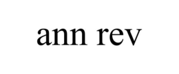 ANN REV trademark