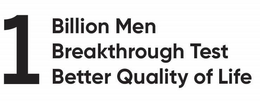 1 BILLION MEN BREAKTHROUGH TEST BETTER QUALITY OF LIFE trademark