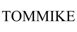 TOMMIKE trademark