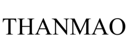 THANMAO trademark