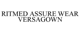 RITMED ASSURE WEAR VERSAGOWN trademark