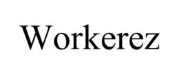 WORKEREZ trademark