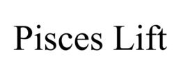 PISCES LIFT trademark
