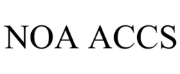 NOA ACCS trademark