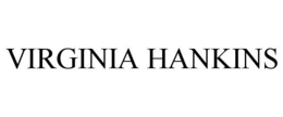 VIRGINIA HANKINS trademark