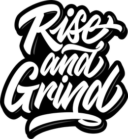 RISE AND GRIND trademark
