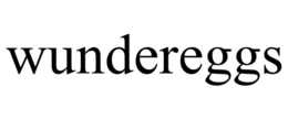 WUNDEREGGS trademark