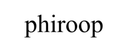 PHIROOP trademark