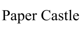 PAPER CASTLE trademark