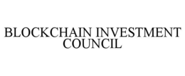 BLOCKCHAIN INVESTMENT COUNCIL trademark