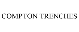 COMPTON TRENCHES trademark