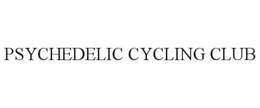PSYCHEDELIC CYCLING CLUB trademark