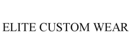 ELITE CUSTOM WEAR trademark
