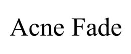 ACNE FADE trademark