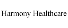 HARMONY HEALTHCARE trademark