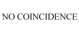 NO COINCIDENCE trademark