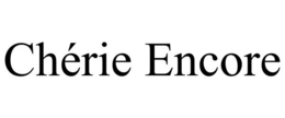 CHÉRIE ENCORE trademark