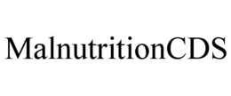 MALNUTRITIONCDS trademark