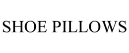 SHOE PILLOWS trademark