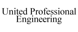 UNITED PROFESSIONAL ENGINEERING trademark