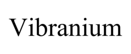 VIBRANIUM trademark