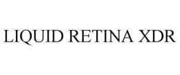 LIQUID RETINA XDR trademark