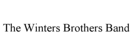 THE WINTERS BROTHERS BAND trademark