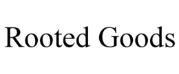 ROOTED GOODS trademark