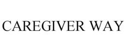 CAREGIVER WAY trademark