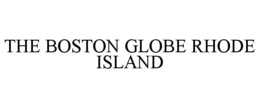 THE BOSTON GLOBE RHODE ISLAND trademark