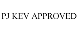 PJ KEV APPROVED trademark
