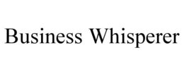 BUSINESS WHISPERER trademark